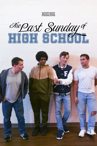 The Last Sunday of High School Film izle