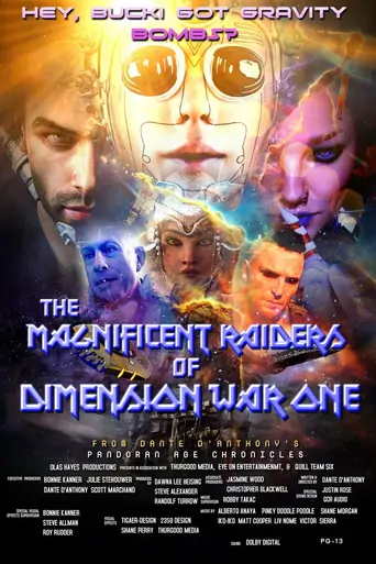 The Magnificent Raiders of Dimension War One Film izle