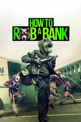 Bir Banka Nasıl Soyulur Film izle