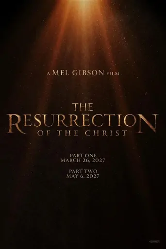 The Resurrection of the Christ: Part One Film izle