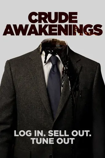 Crude Awakenings Film izle