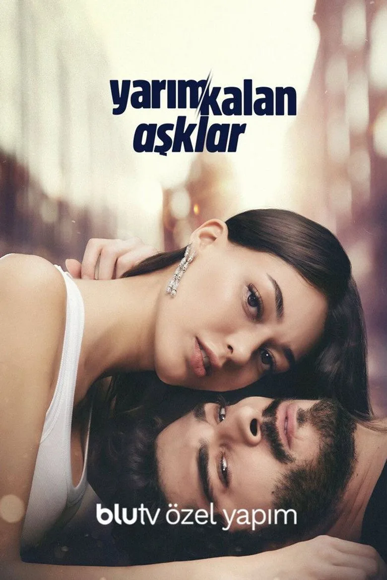 Yarım Kalan Aşklar Dizi izle