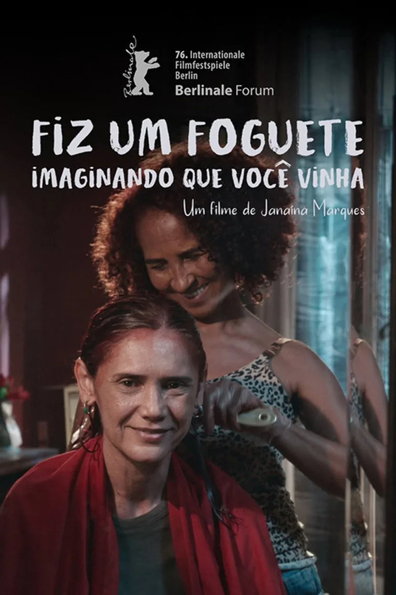 Fiz um Foguete Imaginando Que Você Vinha Film izle