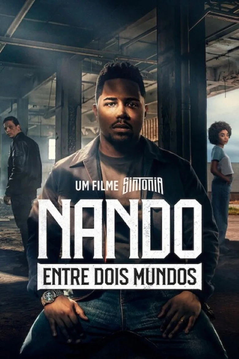Nando Entre Dois Mundos: Um Filme Sintonia Film izle