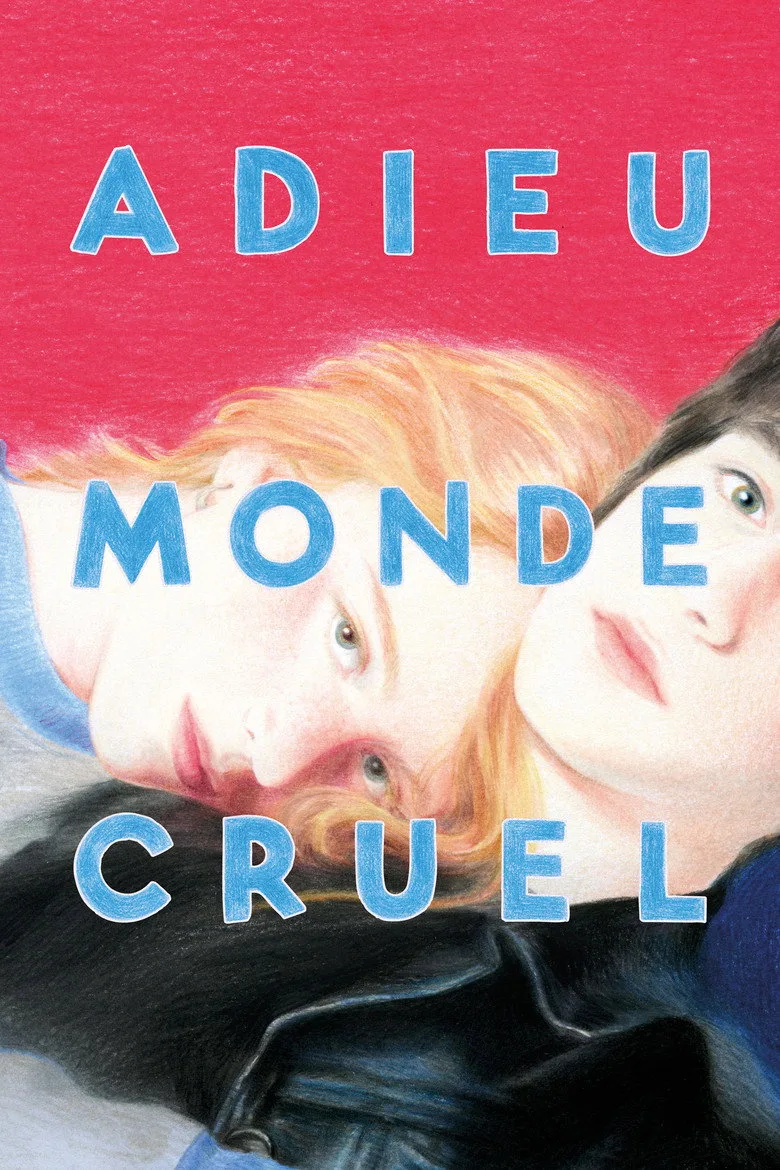 Adieu Monde Cruel Film izle